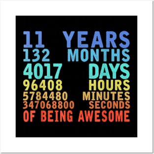 11 Years 132 Months Of Being Awesome 11th Birthday Countdown Posters and Art